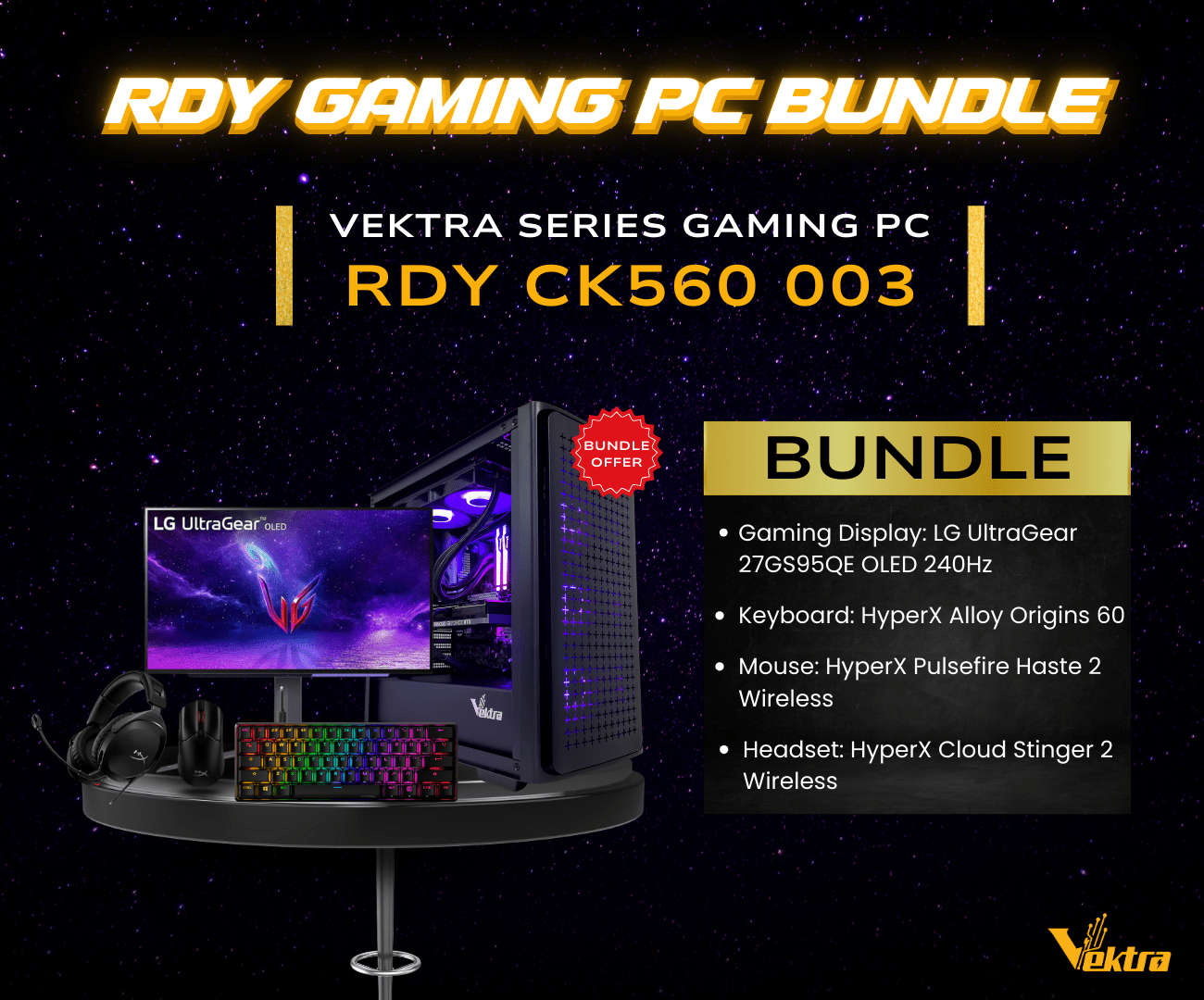 Vektra RDY CK560 Gaming PC Bundle 003 - Vektra Computers LLC